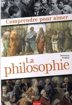 Comprendre pour aimer la philosophie