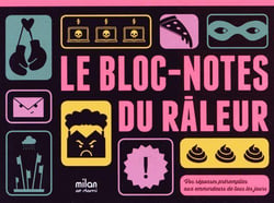 Le bloc-notes du râleur
