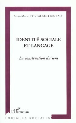 IDENTITÉ SOCIALE ET LANGAGE