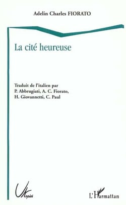 La cité heureuse