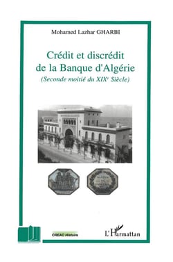 Crédit et discrédit de la Banque d'Algérie