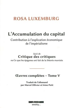 L'accumulation du capital - contribution à l'explication économique de l'impérialisme