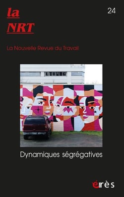 Nouvelle Revue du Travail n.24 : Dynamiques ségrégatives