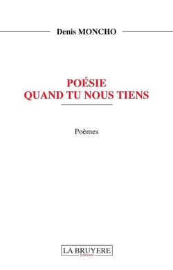 Poésie quand tu nous tiens