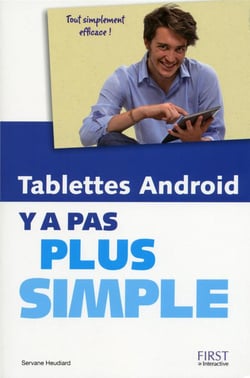 Les Tablettes Android Y A Pas Plus Simple