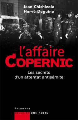 L'affaire Copernic - les secrets d'un attentat antisémite