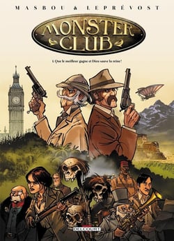 Monster club Tome 1 - que le meilleur gagne et Dieu sauve la reine !