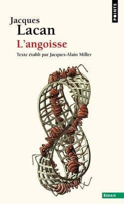Le séminaire livre X : L'angoisse (1962-1963)