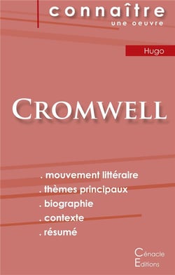Cromwell de victor hugo - fiche de lecture - analyse littéraire de référence et résumé complet