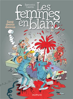 Les femmes en blanc Tome 11 : sang dessus dessous