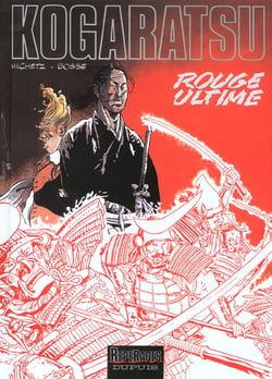 Kogaratsu Tome 10 - rouge ultime