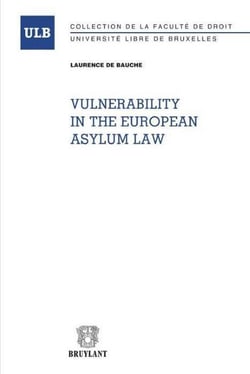 Vulnerability in the European Asylum Law