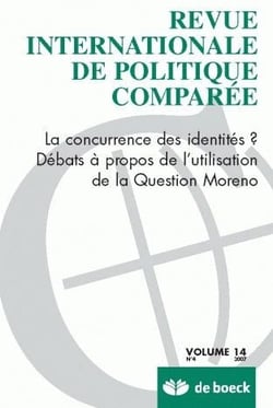 Revue internationale de politique comparée n.2007/4 - la concurrence des identités? débats à propos de l'utilisation de la question moreno
