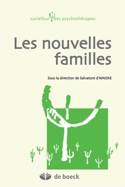 Les nouvelles familles - approches cliniques