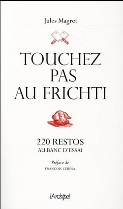 Touchez pas au frichti