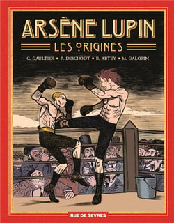 Arsene lupin : les origines - integrale t.1 a t.3