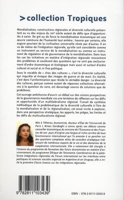 Espaces de la diversité culturelle. Du multilatéralisme au multiculturalisme régional (Les)