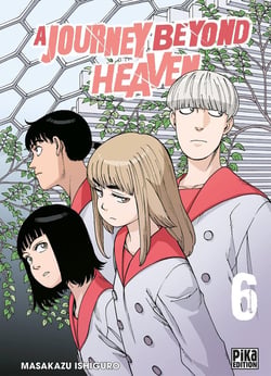 A journey beyond heaven Tome 6