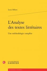 L'analyse des textes littéraires - une méthodologie complète