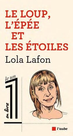 Le loup, l'épée et les étoiles
