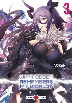 Why nobody remembers my world ? Tome 3