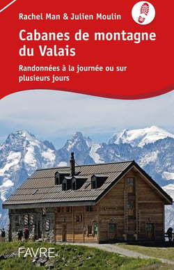 Cabanes de montagne du valais - randonnees a la journee ou sur plusieurs jours