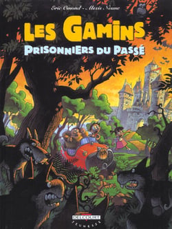 Les Gamins T02 Les Gamins prisonniers du passé