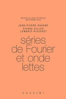 Séries de Fourier et ondelettes (2e édition)