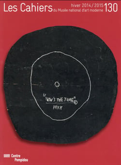 Les cahiers du musée national d'art moderne n.130 : now's the time