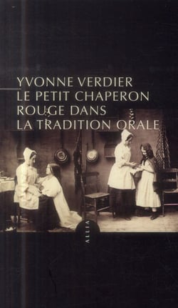 LE PETIT CHAPERON ROUGE DANS LA TRADITION ORALE
