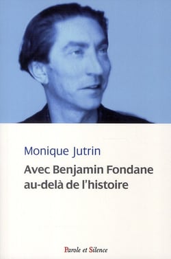 Avec Benjamin Fondane au-delà de l'histoire