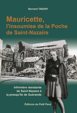 Mauricette, l'insoumise de la poche de saint-nazaire