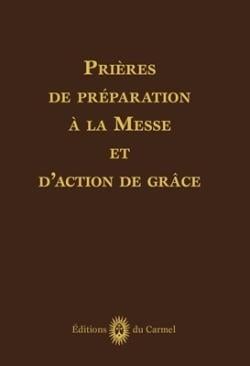 Prières de préparation à la messe et d'action de grâces