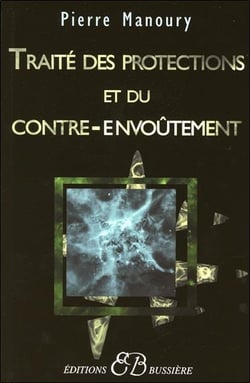 Traité des protections et du contre-envoûtement
