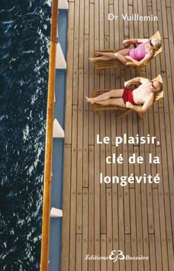 Le plaisir clé de la longévité