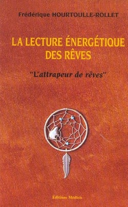 La lecture energetique des reves