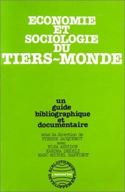 Économie et sociologie du tiers monde - un guide bibliographique et documentaire