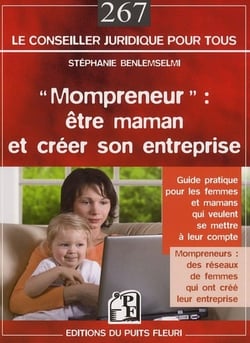 Mompreneur : être maman et créer son entreprise