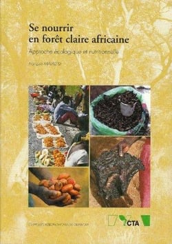 Se nourrir en foret claire africaine approche ecologique et nutritionnelle