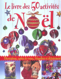 Le livre des 50 activites de noel