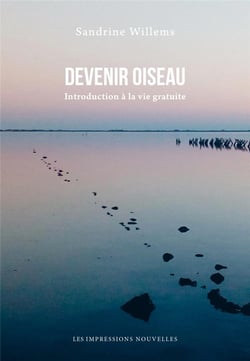 Devenir oiseau - introduction à la vie gratuite