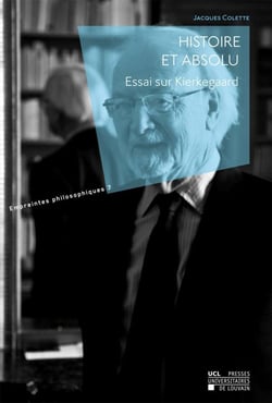 Histoire et absolu : essai sur kierkegaard. essai sur kierkegaard