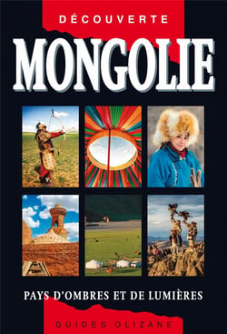 Mongolie - pays d'ombres et de lumières