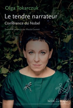 Le tendre narrateur - conférence du Nobel