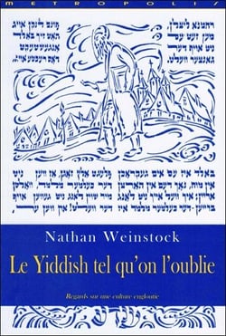 Le Yiddish Tel Qu'On L'Oublie