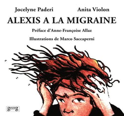 Alexis a la migraine