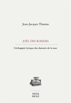 Joël des Rosiers : l'échappée lyrique des damnés de la mer