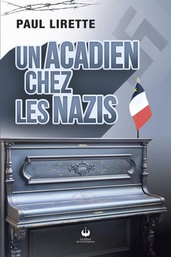 Un Acadien chez les nazis