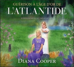 Guérison à l'âge d'or de l'Atlantide - information et méditation