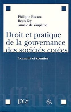 Droit et pratique de la gouvernance des sociétés cotées